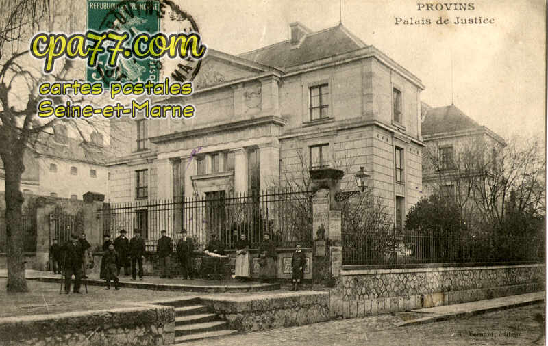Provins (Seine-et-Marne) - Palais de Justice