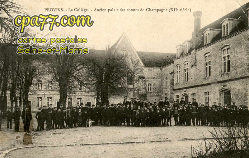 Provins (Seine-et-Marne) - Le Collège – Ancien Palais des comtes de Champagnes (XIIe siècle)