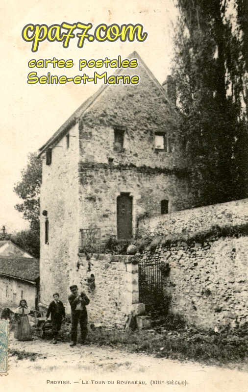 Provins (Seine-et-Marne) - La Tour du Bourreau (XIIIe siècle)