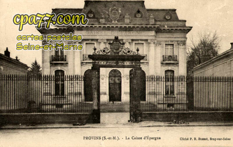 Provins (Seine-et-Marne) - La Caisse d&rsquo;Epargne