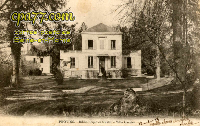 Provins (Seine-et-Marne) - Bibliothèque et Musée – Villa Garnier