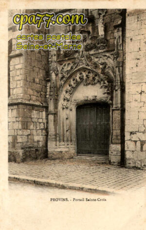 Provins (Seine-et-Marne) - Portail Sainte-Croix