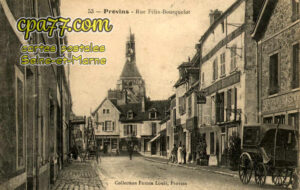 Provins (Seine-et-Marne) - Rue Félix-Bourquelot