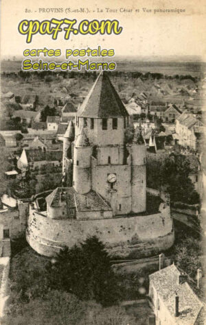 Provins (Seine-et-Marne) - La Tour César et Vue panoramique