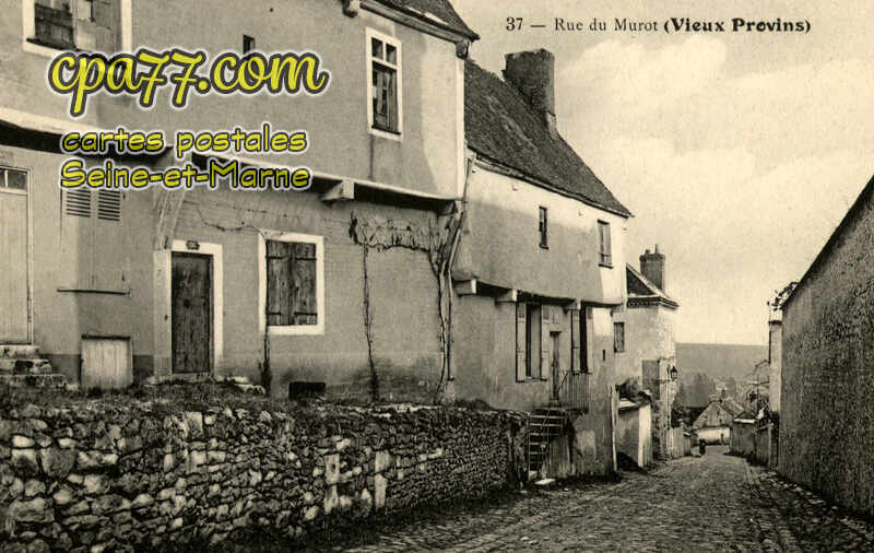 Provins (Seine-et-Marne) - Rue du Murot (vieux Provins)
