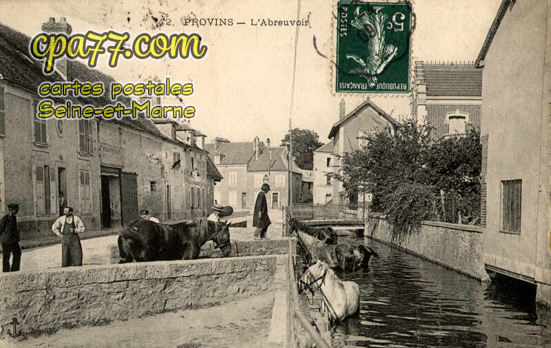 Provins (Seine-et-Marne) - L&rsquo;Abreuvoir