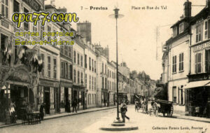 Provins (Seine-et-Marne) - Place et Rue du Val