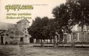 Puisieux (Seine-et-Marne) - Puisieux – La Ferme Garnier