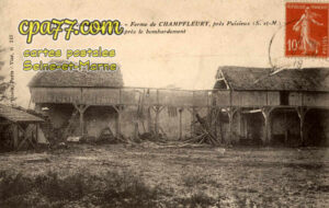 Puisieux (Seine-et-Marne) - Guerre de 1914 – Ferme de Champfleury, près Puisieux – Un hangar après le bombardement