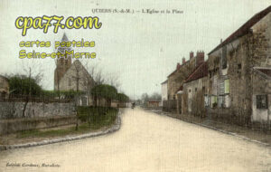 Quiers (Seine-et-Marne) - L&rsquo;Eglise et la Place