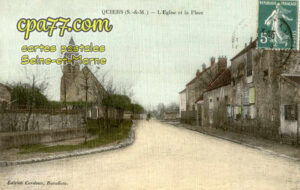 Quiers (Seine-et-Marne) - L&rsquo;Eglise et la Place