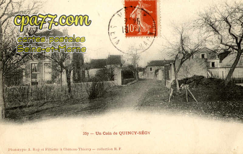 Quincy Voisins (Seine-et-Marne) - Un coin de Quincy-Ségy
