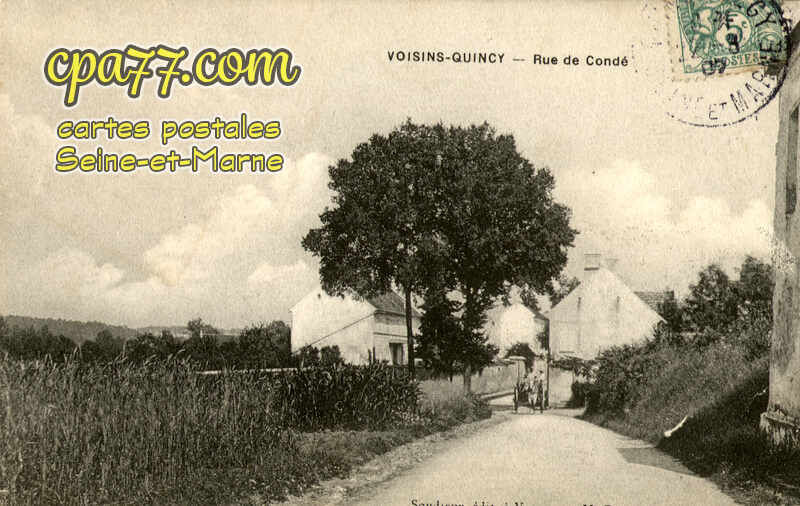 Quincy Voisins (Seine-et-Marne) - Rue de Condé