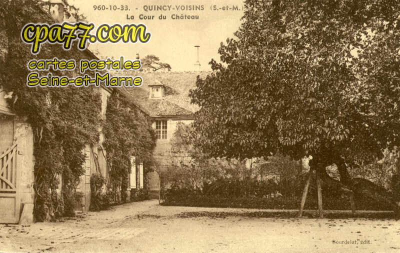 Quincy Voisins (Seine-et-Marne) - La Cour du Château