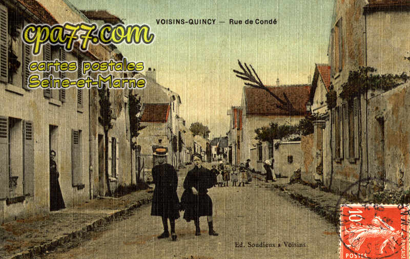 Quincy Voisins (Seine-et-Marne) - Rue de Condé