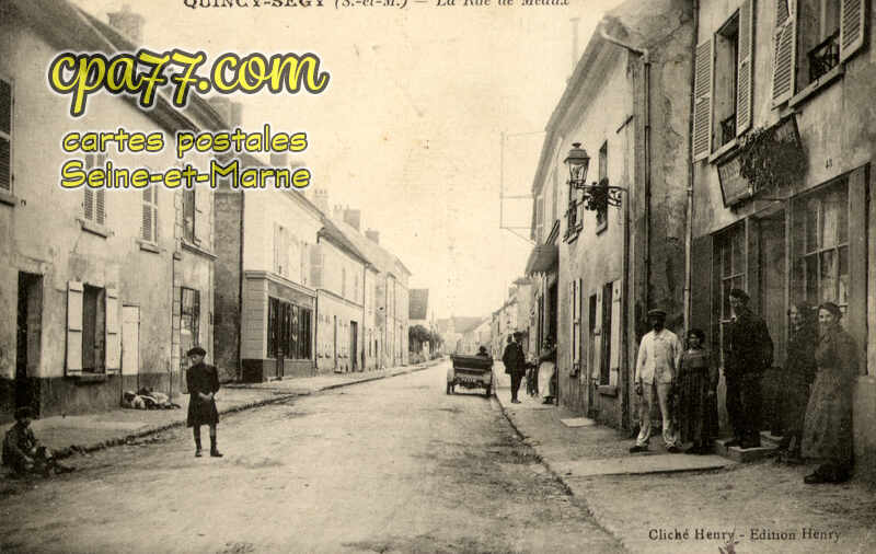 Quincy Voisins (Seine-et-Marne) - La Rue de Meaux