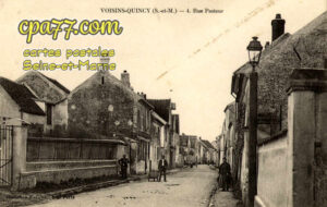 Quincy Voisins (Seine-et-Marne) - Rue Pasteur