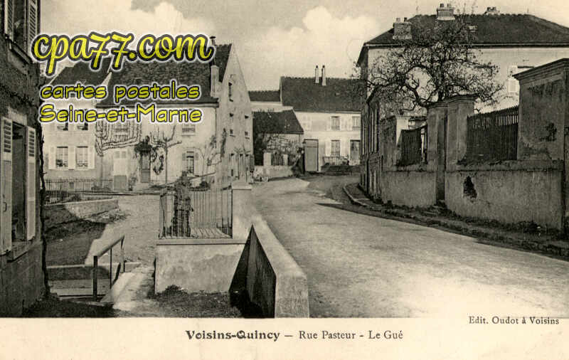 Quincy Voisins (Seine-et-Marne) - Rue Pasteur – Le Gué