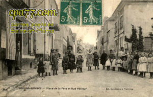 Quincy Voisins (Seine-et-Marne) - Place de la Fête et Rue pasteur