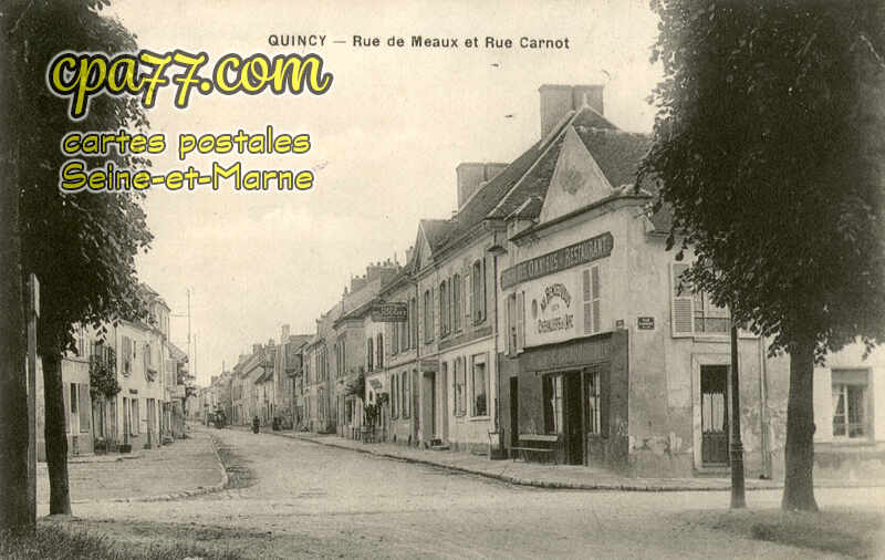 Quincy Voisins (Seine-et-Marne) - Rue de Meaux et Rue Carnot