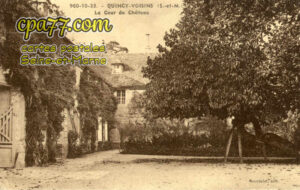 Quincy Voisins (Seine-et-Marne) - La Cour du Château