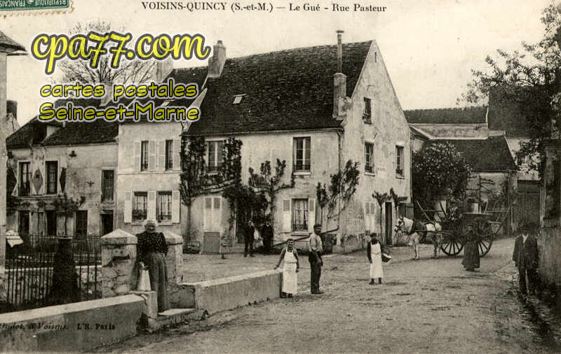 Quincy Voisins (Seine-et-Marne) - Le Gué – Rue Pasteur