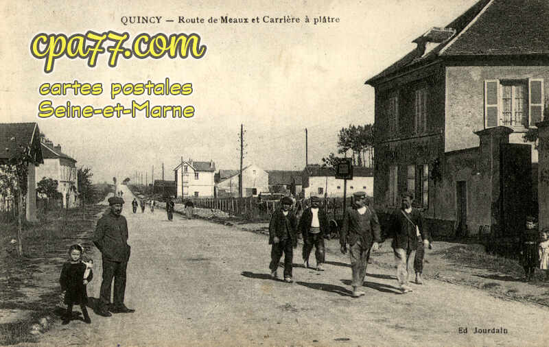 Quincy Voisins (Seine-et-Marne) - Route de Meaux et Carrière à plâtre