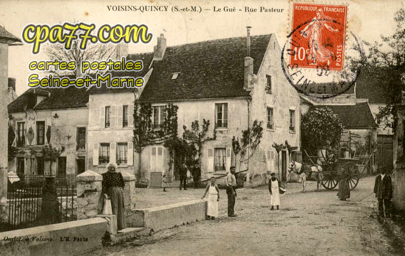 Quincy Voisins (Seine-et-Marne) - Le Gué – Rue Pasteur