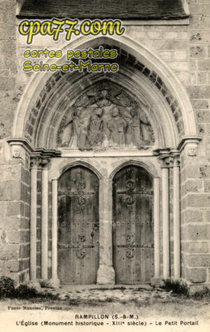 Rampillon (Seine-et-Marne) - L&rsquo;Eglise (Monument historique – XIIIe siècle) – Le Petit Portail