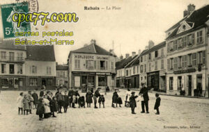 Rebais (Seine-et-Marne) - La Place