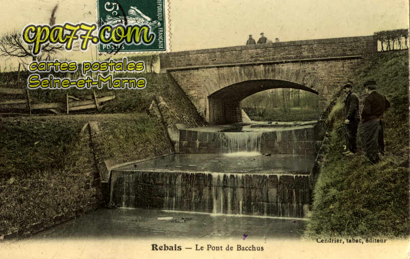 Rebais (Seine-et-Marne) - Le Pont de Bacchus