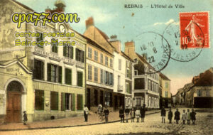 Rebais (Seine-et-Marne) - L&rsquo;Hôtel de Ville