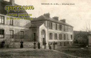 Rebais (Seine-et-Marne) - Hôpital Civil