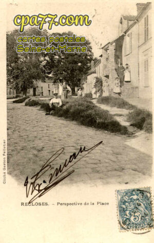Recloses (Seine-et-Marne) - Perspective de la Place