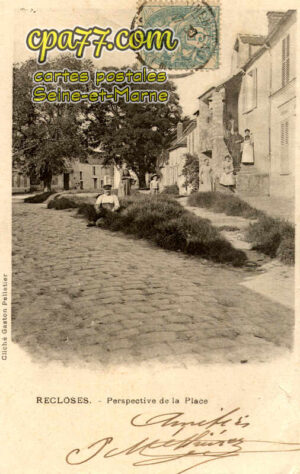 Recloses (Seine-et-Marne) - Perspective de la Place