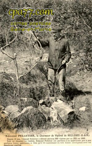 Recloses (Seine-et-Marne) - Edmond Pelletier, le charmeur de Vipères de Recloses (S.-et-M.)