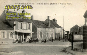 Recloses (Seine-et-Marne) - Le Café-Tabac Grison et Place du Pilori