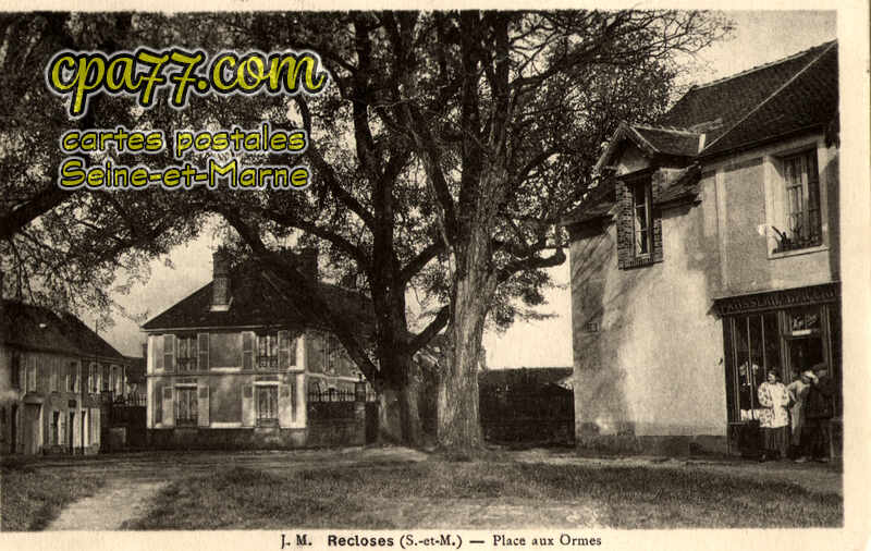 Recloses (Seine-et-Marne) - Place aux Ormes (en l&rsquo;état)