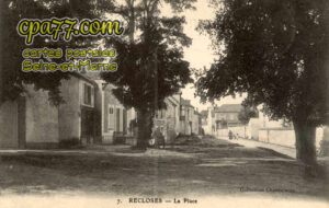 Recloses (Seine-et-Marne) - La Place