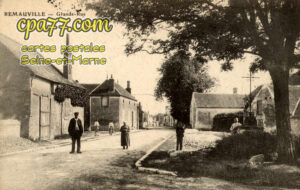 Remauville (Seine-et-Marne) - Grande-Rue