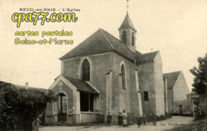 Reuil En Brie (Seine-et-Marne) - L&rsquo;Eglise