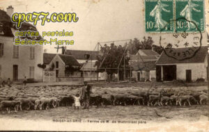 Roissy En Brie (Seine-et-Marne) - Ferme de Wattrifront père