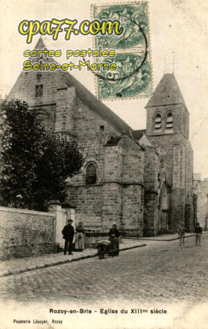 Rozay En Brie (Seine-et-Marne) - Eglise du XIIIe siècle