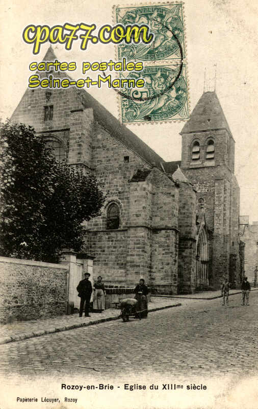 Rozay En Brie (Seine-et-Marne) - Eglise du XIIIe siècle