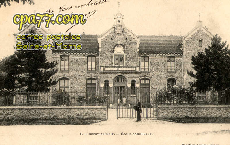 Rozay En Brie (Seine-et-Marne) - Ecole Communale
