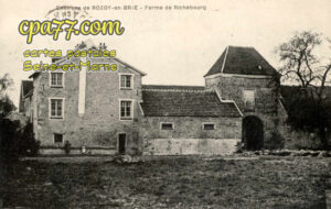 Rozay En Brie (Seine-et-Marne) - Environs de Rosoy-en-Brie – Ferme de Richebourg