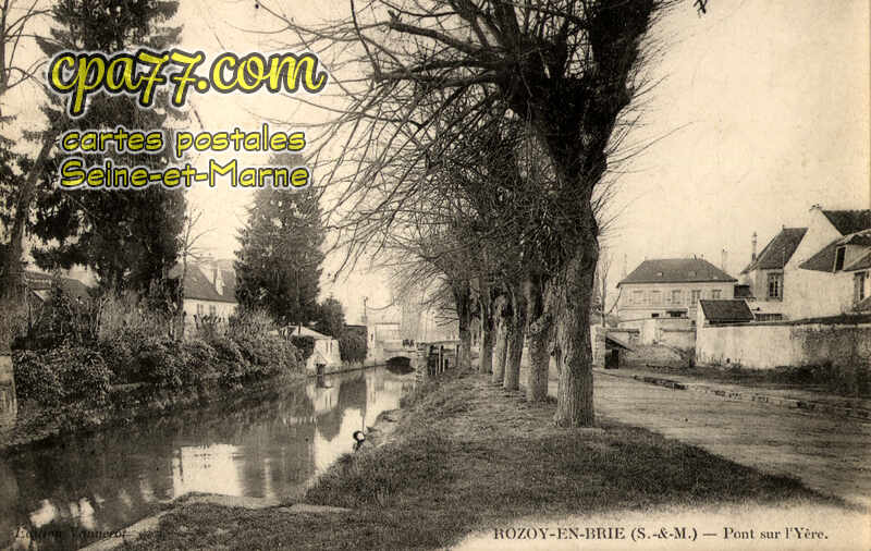 Rozay En Brie (Seine-et-Marne) - Pont sur l&rsquo;Yère