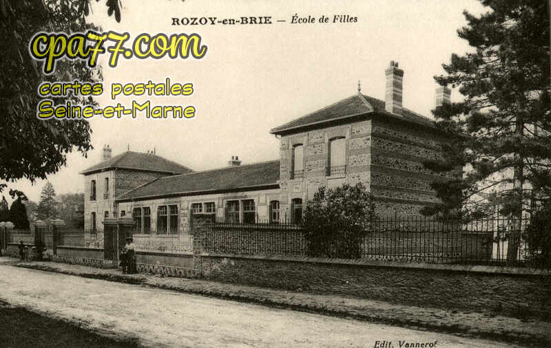 Rozay En Brie (Seine-et-Marne) - Ecole de Filles