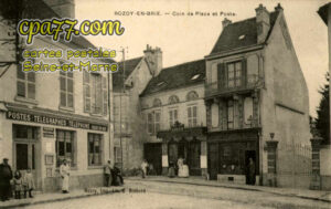 Rozay En Brie (Seine-et-Marne) - Coin de la Place et Poste