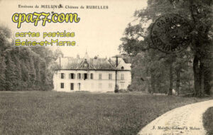 Rubelles (Seine-et-Marne) - Le Château